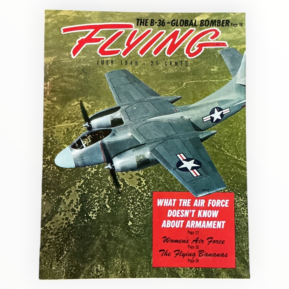 Flying Magazine July 1949 North American AJ-1 Savage B-36 Vintage Aviation